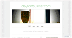 Desktop Screenshot of claytonfaulkner.com
